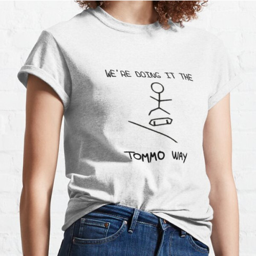 Louis Tomlinson T-Shirts - Louis Tomlinson Wer're doing it the Tommo Way Classic T-Shirt RB0308